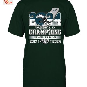 2 Sided Philadelphia Eagles World Champs 2017 2024 T-Shirt