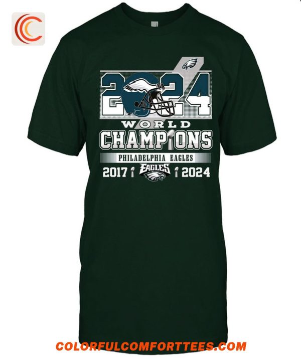 2 Sided Philadelphia Eagles World Champs 2017 2024 T-Shirt