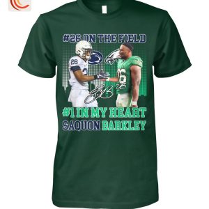 26 On The Field 1 In My Heart Saquon Barkley For Fans Shirt