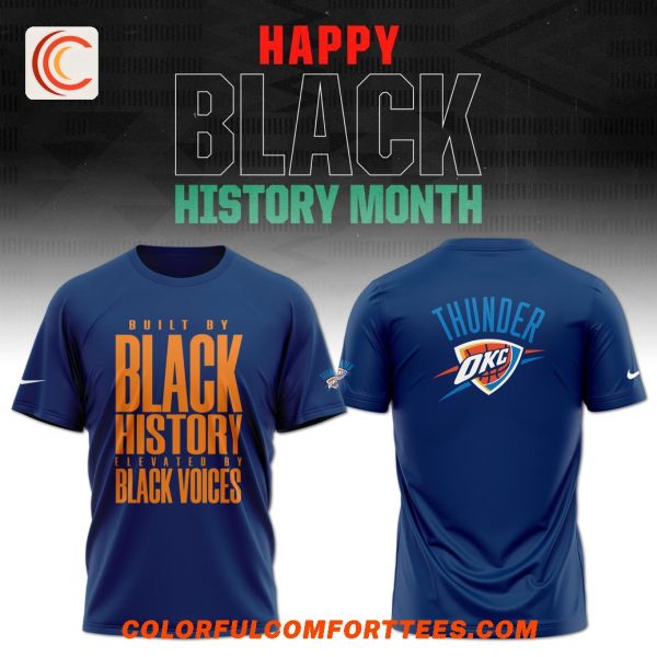 Built By Bkack History Elevated By Black Voices Thunder Okc T-Shirt