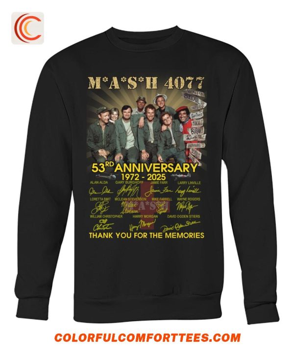 Mash 4077 53rd Anniversary 1972-2025 Thank You For The Memories T-Shirt