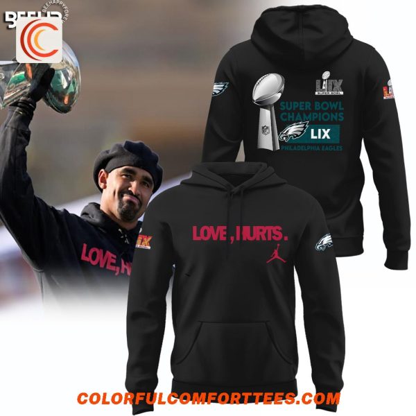 Philadelphia Eagles Love Hurts Super Bowl LIX Champions 2025 Hoodie