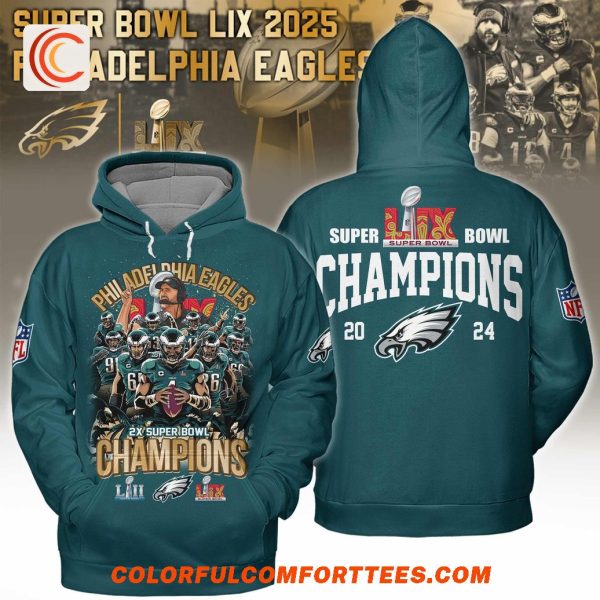 Super Bowl Lix 2025 Philadelphia Eagles Champions Hoodie Shirt